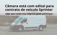 A Câmara precisa do serviço de um veículo Sprinter 