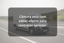 Atenção ao edital para serviço de sprinter