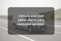 Atenção ao edital para serviço de sprinter