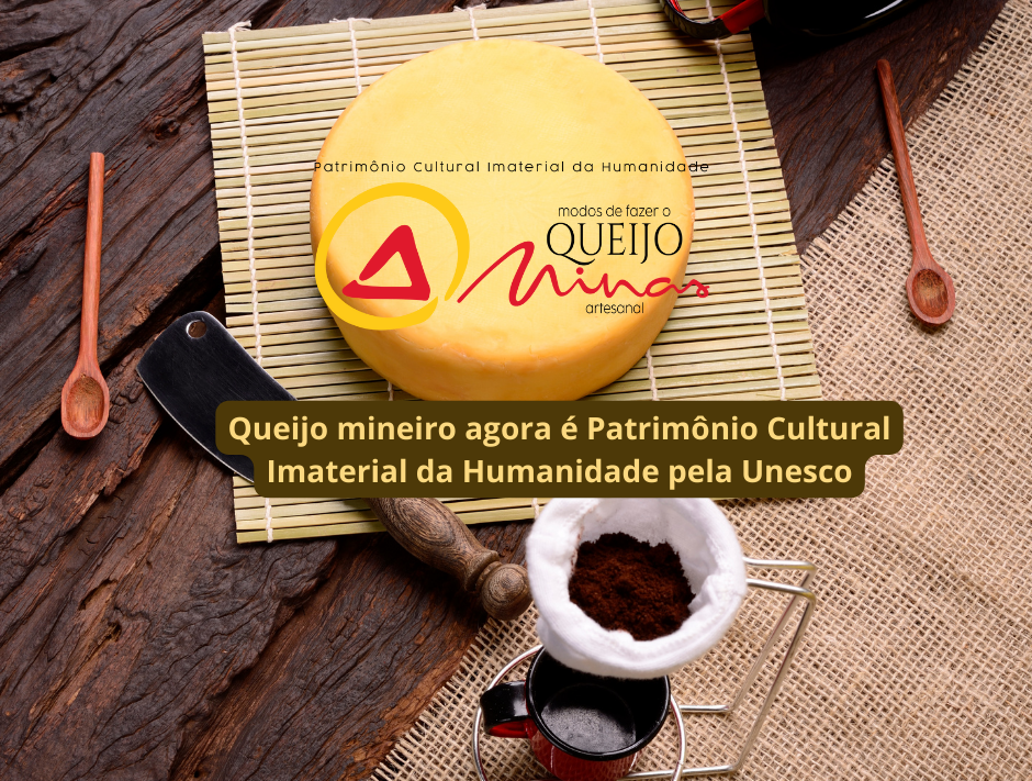 Queijo mineiro agora é Patrimônio Cultural Imaterial da Humanidade pela Unesco