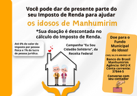 Você pode destinar recurso do Imposto de Renda para os idosos de Manhumirim